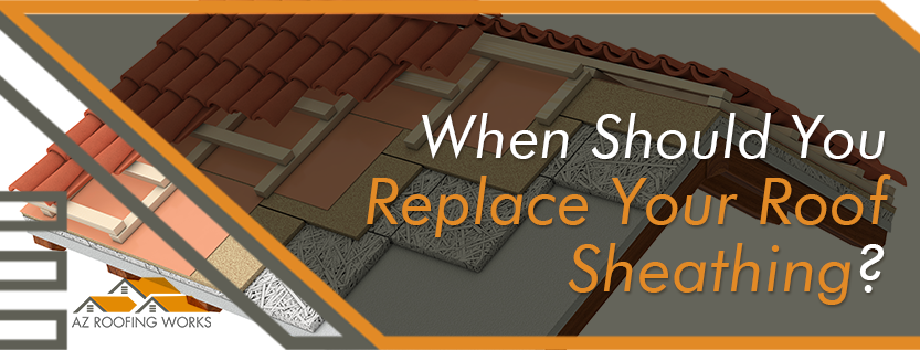 When to Replace Roof Sheathing