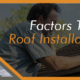 Roof Installation Costs Factors