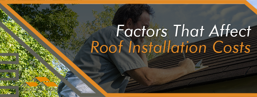 Roof Installation Costs Factors