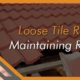 loose tile roof repair