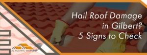 hail roof damage gilbert