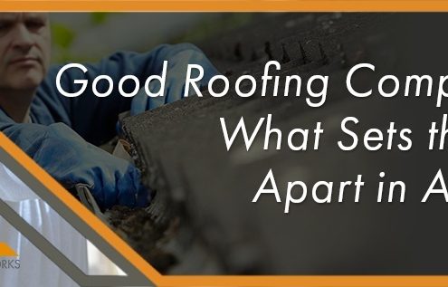 good roofing companies