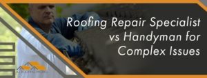 roofing repair specialist