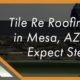 tile re roofing services in mesa